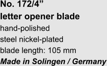 No. 172/4”  letter opener blade hand-polished steel nickel-plated blade length: 105 mm Made in Solingen / Germany